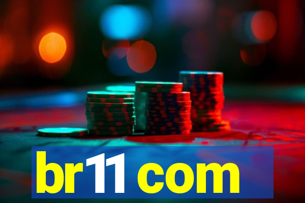 br11 com